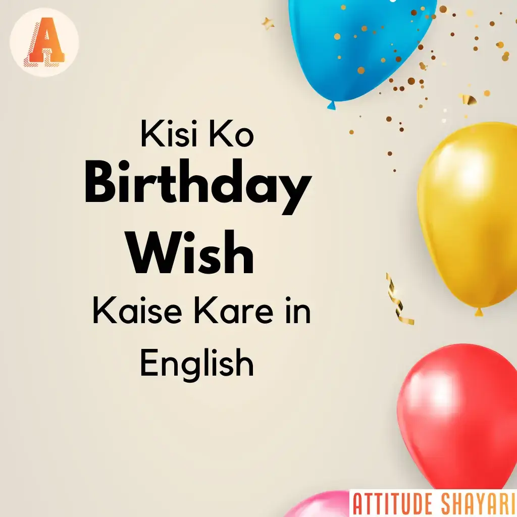 Birthday Wish Kaise Kare in English